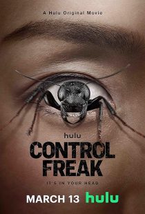 فیلم Control Freak 2025 1 MV5BZTAwMjg5NWQtMzdhYy00MTI3LTlhYzAtZDRkYjVmZDBkZmYwXkEyXkFqcGc@. V1 SX500