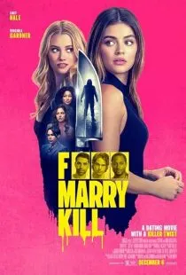 فیلم F*** Marry Kill 2024 1 MV5BM2M2Nzg2YTEtM2FiNS00NjY5LWE3NTktZmJlMDMxM2YzMTNiXkEyXkFqcGc@. SY600 SX400