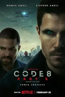 فیلم Code 8: Part II 2024 1 MV5BM2M3N2JhNmQtMjc0OS00OGM1LWJjYjYtZmRhODBmYzM0N2M1XkEyXkFqcGc@. SY600 SX400