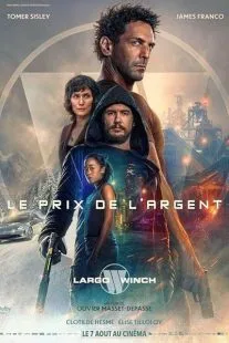 فیلم The Price of Money: A Largo Winch Adventure 2024 1 MV5BM2QzZWI2OTctMzQyNC00OTU0LThjOTMtMTRjZDZlZjg5MTg0XkEyXkFqcGc@. SY600 SX400
