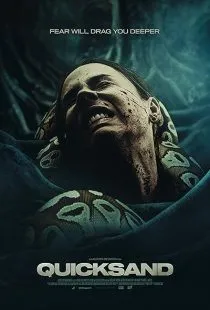 فیلم Quicksand 2023 1 MV5BMDhkYzRlOGUtMGE4OS00NzE5LTllMDItMmVmYTQwNzhkYjg0XkEyXkFqcGc@. SY600 SX400