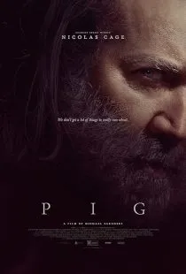 فیلم Pig 2021 1 MV5BMDlhN2E1ODUtNzNlZi00NWE4LTlhMDAtOThjNmY1MDkwYTVkXkEyXkFqcGc@. SY600 SX400