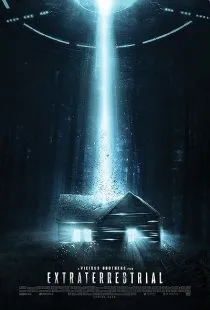 فیلم Extraterrestrial 2014 1 MV5BMTQ0MjUwNzQ3MV5BMl5BanBnXkFtZTgwMzk2NTY3MjE@. SY600 SX400