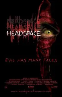 فیلم Headspace 2005 1 MV5BMTkzMTQwOTQ0NV5BMl5BanBnXkFtZTcwODU2MDUzMQ@@. V1