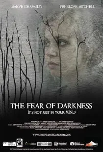 فیلم The Fear of Darkness 2015 1 MV5BMjIzMjMyNjM2OF5BMl5BanBnXkFtZTgwMjMyMTI3MzE@. SY600 SX400