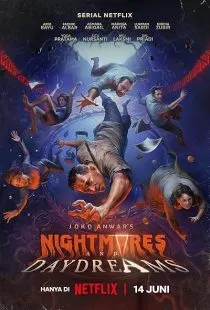 سریال Joko Anwar’s Nightmares and Daydreams 1 MV5BMmE3ZjM0MmQtYWNlNS00ZjRjLWIxZjYtMmE5MDQzNWI0ZTc1XkEyXkFqcGc@. SY600 SX400