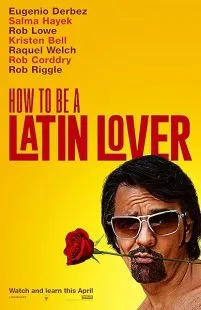 فیلم How to Be a Latin Lover 2017 1 MV5BMmQ0NWZlMjMtNTc3Zi00YjE2LTkwYmEtOGE4ZmNmOTI5MGY3XkEyXkFqcGc@. SY600 SX400