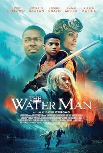 فیلم The Water Man 2020 1 MV5BMzgzMTUzN2ItY2Q0Ny00MjI5LThiYmMtMmQ0NjM5NGFjMjgwXkEyXkFqcGc@. SY600 SX400