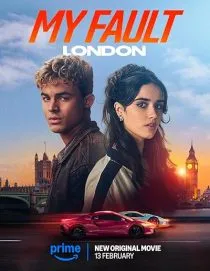 فیلم My Fault: London 2025 1 MV5BN2MzOTJiOTItODBjOS00MjVhLWFiOWQtOTVjOTAyM2NkODM2XkEyXkFqcGc@. SY600 SX400