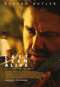 فیلم Last Seen Alive 2022 1 MV5BNDE4ZmRmZGUtMTVjOC00OWE2LTk2OGItZmJkNzkyMGFjNGE1XkEyXkFqcGc@. SY600 SX400