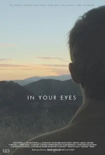 فیلم In Your Eyes 2014 1 MV5BNTdjYmNmMWMtOWViOC00YjgzLWI2YWUtZWJmNjU1MmNkMzRhXkEyXkFqcGc@. SY600 SX400