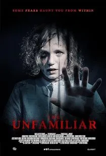 فیلم The Unfamiliar 2020 1 MV5BNzA4ZDM3MTUtM2JmYi00NGZlLThiNDUtODk4MDc3MzRhZmNlXkEyXkFqcGc@. SY600 SX400