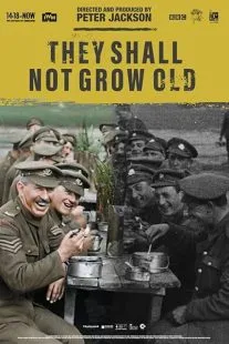 مستند They Shall Not Grow Old 2018 1 MV5BOGMwNzc3NTQtY2QzZS00YzJmLTgyM2UtYjlkMjBjZTAwM2Y5XkEyXkFqcGc@. SY600 SX400