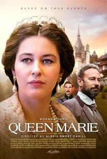 فیلم Queen Marie of Romania 2019 1 MV5BOThkZTRkODgtYjMyYS00MGE4LWI1NWQtYWE5OTY4ZGNiMzk2XkEyXkFqcGc@. SY600 SX400