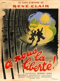 فیلم À Nous la Liberté 1931 1 MV5BYWQzYTJlYWEtZmVkMy00OTUwLWI0YzItYzg5ODk3ZWU5NDQ5XkEyXkFqcGc@. SY600 SX400