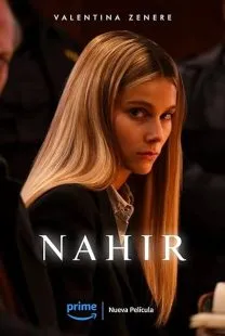 فیلم Nahir 2024 1 MV5BYzFhYTFjZWItNWQ1MC00N2UzLThkNTUtMmIwNDNhYWQzMGRjXkEyXkFqcGc@. SY600 SX400
