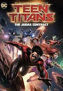انیمیشن Teen Titans: The Judas Contract 2017 1 MV5BYzFmZWEwZDItZjhmNi00NmUwLWJhMWYtYmNiZTNmZTNjMGM5XkEyXkFqcGc@. SY600 SX400