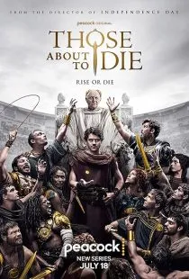 سریال Those About to Die 1 MV5BZGMzZjlhNGMtMDg4OC00MzFlLTljODQtNjI0NTNkMDk2NTIwXkEyXkFqcGc@. SY600 SX400