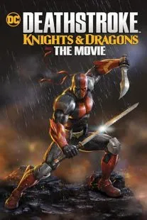 انیمیشن Deathstroke: Knights & Dragons 1 MV5BMTM0ZTgyYjMtZTVkMi00NDUxLWIzOGYtN2QxMzk1NGQ1NDRlXkEyXkFqcGc@. SY600 SX400