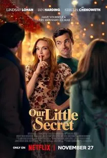 فیلم Our Little Secret 2024 1 MV5BMTU3ODJmZGItNGI1OS00MTQ4LWJkZGQtMDQ0YzMxOTNhMjlhXkEyXkFqcGc@. SY600 SX400