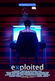 فیلم Exploited 2022 1 MV5BMTVhNzA2NDYtMzJmOC00NDM1LThiNDMtY2FkMDVmZjZlYzAzXkEyXkFqcGc@. SY600 SX400