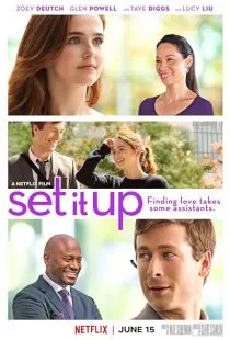 فیلم Set It Up 2018 1 MV5BMTk0MDUyMzA1OF5BMl5BanBnXkFtZTgwNzA4NzE1NTM@. SY600 SX400