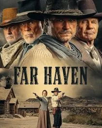 فیلم Far Haven 2023 1 MV5BMWUxMzNlZDUtNWQyOC00N2UwLTgzMjEtNDVhY2YyYWE3NWJhXkEyXkFqcGc@. SY600 SX400