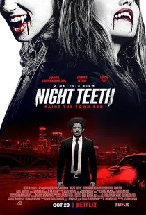 فیلم Night Teeth 2021 1 MV5BMjhjZTM1ZjQtZTk2ZS00MjczLTkwMmItY2RiNTEwNTllY2VhXkEyXkFqcGc@. SY600 SX400