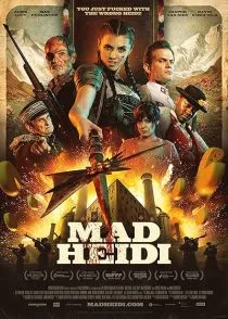 فیلم Mad Heidi 2022 1 MV5BMzAyY2M1ODgtNjM5MS00Y2UyLWE1ZTgtNjVjMmRlZDNhODYyXkEyXkFqcGc@. SY600 SX400