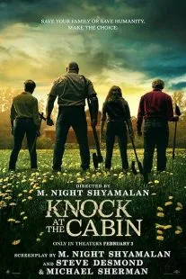 فیلم Knock at the Cabin 2023 1 MV5BMzU1ODIzYjAtNjUzNi00YmNjLWI5ZDAtNDgzOWY3MDU1OThlXkEyXkFqcGc@. SY600 SX400