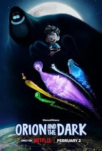 انیمیشن Orion and the Dark 2024 1 MV5BMzgwNGU0NzEtZjMyMy00Mjc5LWFiMmYtMzIxNmY1OTIwYmU3XkEyXkFqcGc@. SY600 SX400