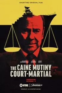 فیلم The Caine Mutiny Court-Martial 2023 1 MV5BN2I0OWI5MGQtNzc4My00YTAxLWFlNDctOTBmMWEzYTY4NjM5XkEyXkFqcGc@. SY600 SX400