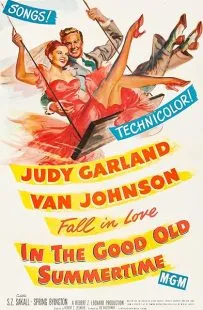 فیلم In the Good Old Summertime 1949 1 MV5BNDQ5OGUxZWUtNjlhOC00M2Y3LWE5MjAtNGZmNjE4NTZhZGM4XkEyXkFqcGc@. SY600 SX400