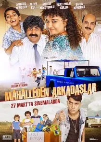فیلم ترکی Mahalleden Arkadaslar 1 MV5BNTVhNWI0YjAtZDJmMy00MmE5LWJmODItNzY5YzdjNThjZjdkXkEyXkFqcGc@. SY600 SX400