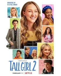 فیلم Tall Girl 2 2022 1 MV5BNjBiOTE5NDQtMmJkNC00NzIxLWE2ZTYtYTY4ZTRlMjZiOGViXkEyXkFqcGc@. SY600 SX400