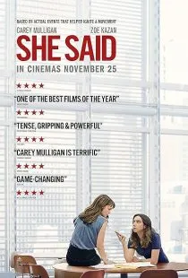 فیلم She Said 2022 1 MV5BNjVmNTk1NzktMjk3OC00NDYwLWIzMzMtY2EzZWU0YjZlMmRkXkEyXkFqcGc@. SY600 SX400