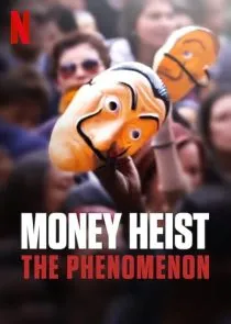 مستند Money Heist: The Phenomenon 2020 1 MV5BNmZiZDk1NzQtMGI2ZS00YWQ3LWI2NDctNDE0YTQ3NjY2YzYxXkEyXkFqcGc@. SY600 SX400
