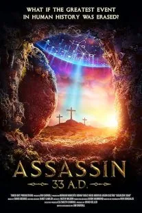 فیلم Assassin 33 A.D. 2020 1 MV5BOGI0ZmI5MTctN2IwMC00YTcwLWFlYmQtNmNjMzg4ZGQ0YjRmXkEyXkFqcGc@. SY600 SX400