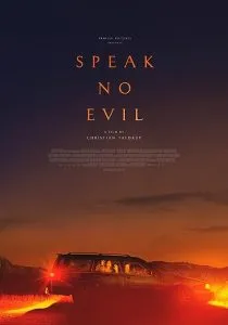 فیلم Speak No Evil 2022 1 MV5BOTJjMDMyMGYtZWU3ZS00OTVmLTg1ZWUtY2E4OGEyOGNmMjhiXkEyXkFqcGc@. SY600 SX400