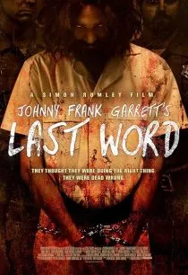 فیلم Johnny Frank Garrett’s Last Word 2016 1 MV5BOTZmM2FkODEtODE1OC00NGZmLTk3ZDQtODQ5MTZhYjMwMzc0XkEyXkFqcGc@. SY600 SX400