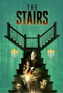 فیلم The Stairs 2021 1 MV5BYWFiZDVmMzQtNDA4OC00MTJlLWFjN2YtZDhmMzQ3OGY4MDU5XkEyXkFqcGc@. SY600 SX400