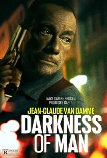 فیلم Darkness of Man 2024 1 MV5BYjE2YWZiMjUtNjdiYS00NzRmLTg4YTItMGY1MjI3NmY1ODNlXkEyXkFqcGc@. SY600 SX400
