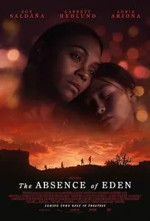 فیلم The Absence of Eden 2023 1 MV5BYjNkYmE1YzUtNDg1Ni00YzI5LWExN2QtNWQ4NmEwZDAzYjA3XkEyXkFqcGc@. SY600 SX400