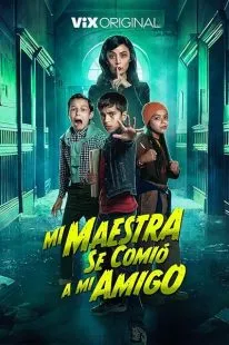 فیلم My Teacher Ate My Friend 2023 1 MV5BYjhhN2ZkZTItNmVjMC00MjBiLTk2NTktOTQ2Y2RjMDE4ZDA5XkEyXkFqcGc@. SY600 SX400