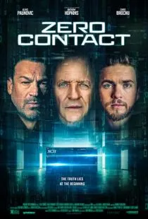 فیلم Zero Contact 2022 1 MV5BZDQwMzJmMjEtZWI4NS00NTNiLTk2NzUtOTY2YTc4YmU1ZGQ4XkEyXkFqcGc@. SY600 SX400