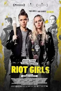فیلم Riot Girls 2019 1 MV5BZTI5OGE3OTAtOWU1My00ZTA5LWI1YjgtODY5ZWJkMGUyOTJkXkEyXkFqcGc@. SY600 SX400