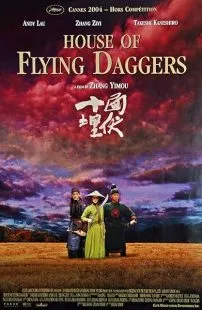 فیلم House of Flying Daggers 2004 1 MV5BZjc0MTkxNGYtYTNiYi00YTE5LWEzMmUtODlhNTA0OTJiMGZkXkEyXkFqcGc@. SY600 SX400