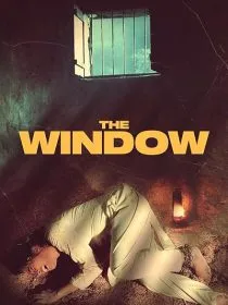 فیلم The Window 2024 1 MV5BZmEzYTcwODAtNjI0My00ZjQyLWIxMzEtZjBjZmFmZTkxYWJhXkEyXkFqcGc@. SY600 SX400